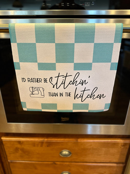I'd rather be stitchin waffle kitchen towel